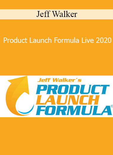 Jeff Walker - Product Launch Formula Live 2020