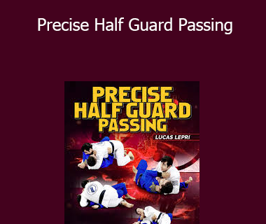Lucas Lepri - Precise Half Guard Passing