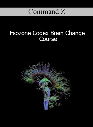 Command Z - Esozone Codex Brain Change Course