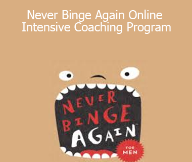 Glenn Livingston - Never Binge Again Online Intensive Coaching Program