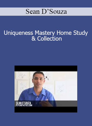 Sean D’Souza - Uniqueness Mastery Home Study & Collection