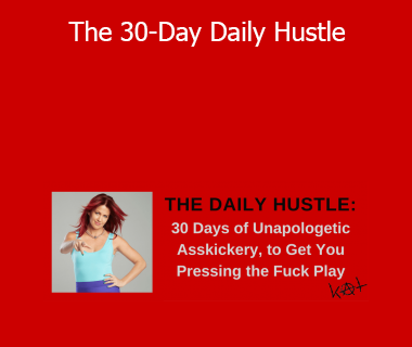 Katrina Ruth Programs - The 30-Day Daily Hustle