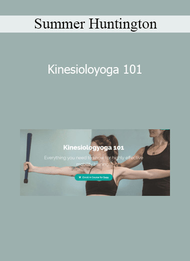 Summer Huntington - Kinesioloyoga 101