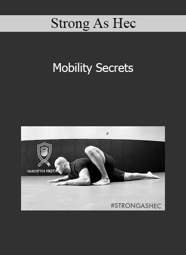 Strong As Hec - Mobility Secrets