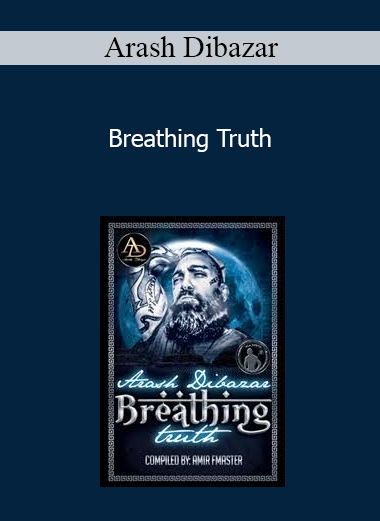 Arash Dibazar - Breathing Truth