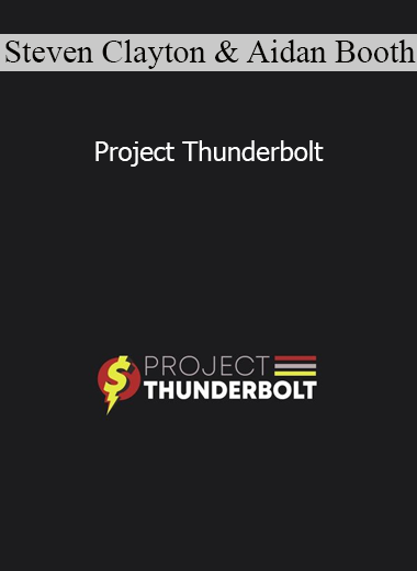 Steven Clayton & Aidan Booth - Project Thunderbolt