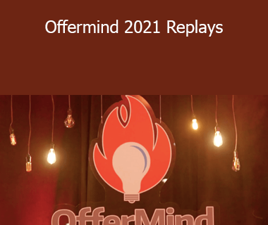 Steve Larsen - Offermind 2021 Replays
