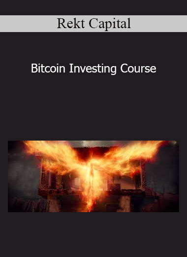 Rekt Capital - Bitcoin Investing Course