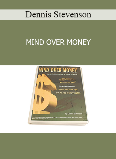 Dennis Stevenson - MIND OVER MONEY