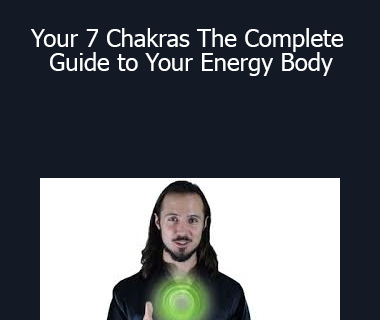 James S - Your 7 Chakras The Complete Guide to Your Energy Body