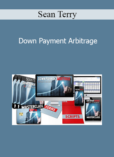 Sean Terry - Down Payment Arbitrage