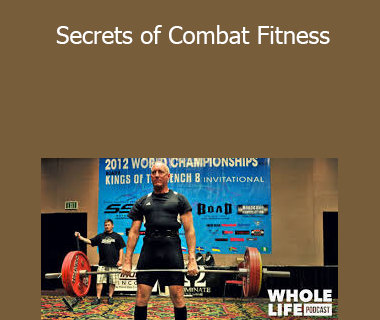 Charles Staley - Secrets of Combat Fitness