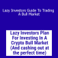 Scott Phillips - Lazy Investors Guide To Trading A Bull Market