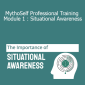 Joseph Riggio - MythoSelf Professional Training Module 1 : Situational Awareness