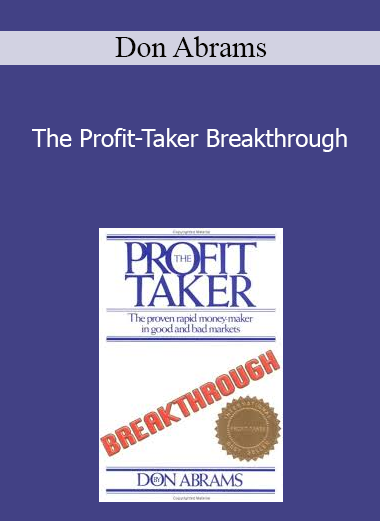 Don Abrams - The Profit-Taker Breakthrough