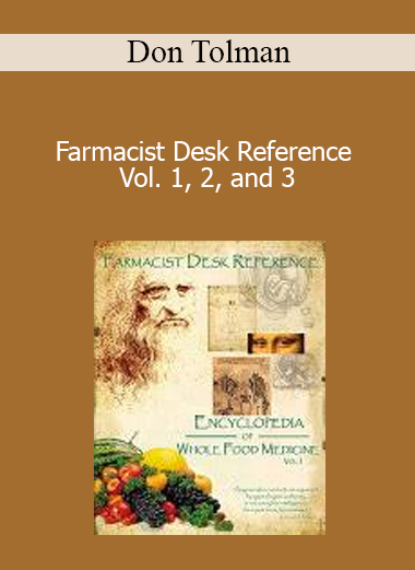 Don Tolman - Farmacist Desk Reference Vol. 1 2 and 3