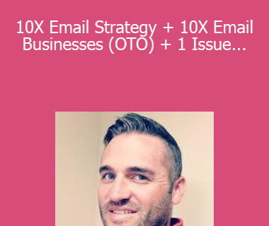 Duston McGroarty - 10X Email Strategy + 10X Email Businesses (OTO) + 1 Issue Of The Opportunity Letter