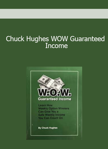 Chuck Hughes WOW Guaranteed Income