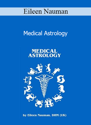 Eileen Nauman - Medical Astrology