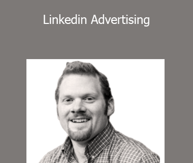 ConversionXL - AJ Wilcox - Linkedin Advertising