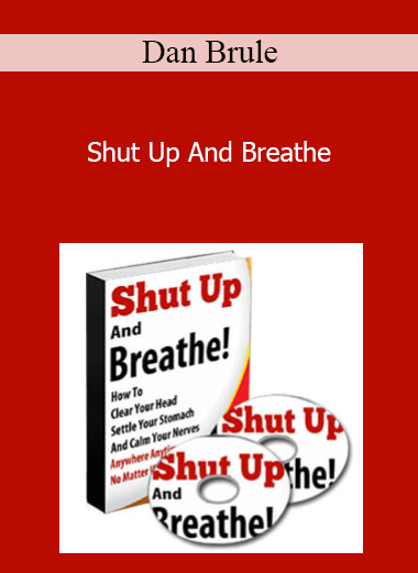 Dan Brule - Shut Up And Breathe