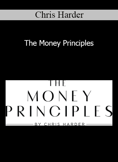 Chris Harder - The Money Principles