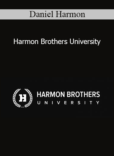 Daniel Harmon - Harmon Brothers University