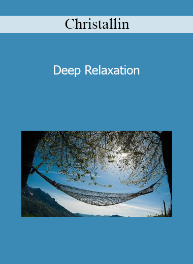 Christallin - Deep Relaxation