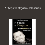 Dr. Dain Heer - 7 Steps to Orgasm Teleseries