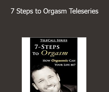 Dr. Dain Heer - 7 Steps to Orgasm Teleseries