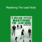 Barry Robinson - Mastering The Lead Hook