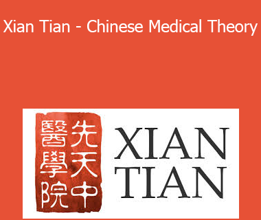 Damo Mitchell - Xian Tian - Chinese Medical Theory