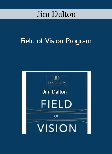 Jim Dalton - Field of Vision Program