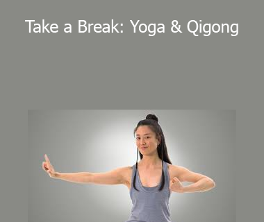 Mimi Kuo-Deemer - Take a Break: Yoga & Qigong