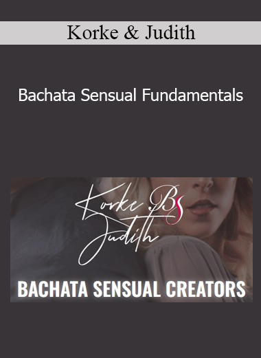 Korke & Judith - Bachata Sensual Fundamentals
