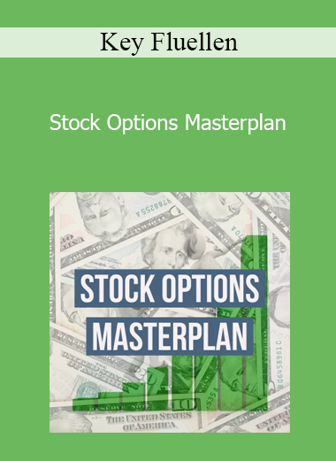 Key Fluellen - Stock Options Masterplan