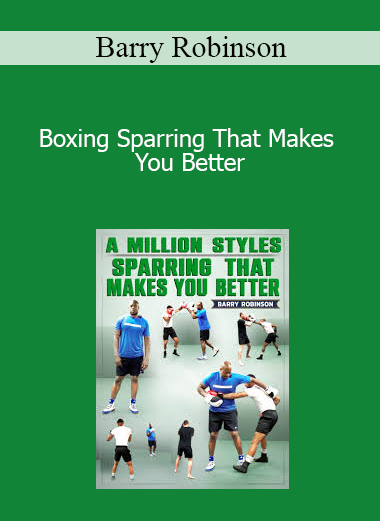 Barry Robinson - Boxing Sparring That Makes You Better