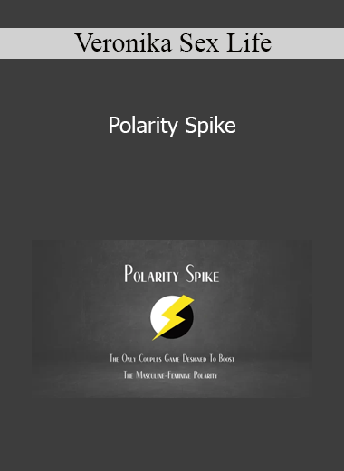 Veronika Sex Life - Polarity Spike