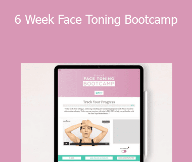 Face Yoga Method - 6 Week Face Toning Bootcamp