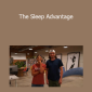 Kylegotcamera - The Sleep Advantage
