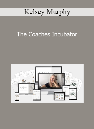 Kelsey Murphy - The Coaches Incubator
