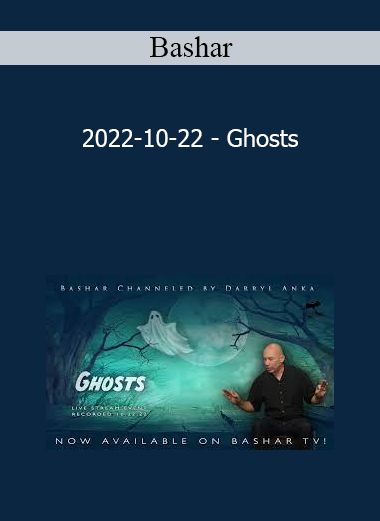 Bashar - 2022-10-22 - Ghosts