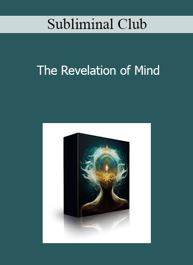 Subliminal Club - The Revelation of Mind