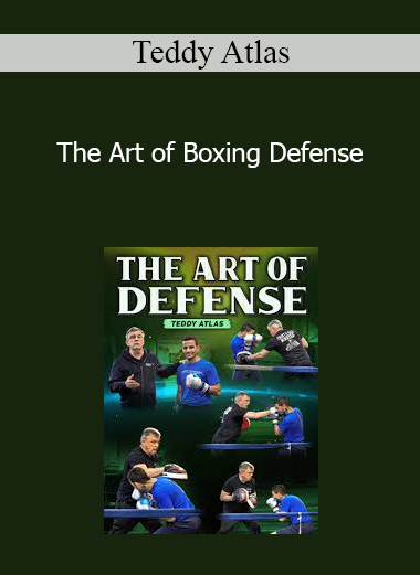 Teddy Atlas - The Art of Boxing Defense