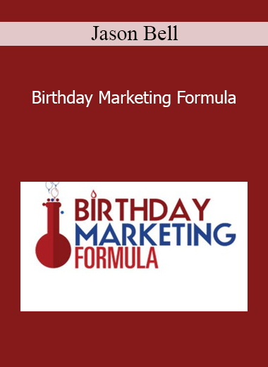 Jason Bell - Birthday Marketing Formula