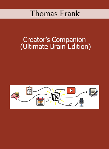 Thomas Frank - Creator’s Companion (Ultimate Brain Edition)