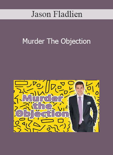 Jason Fladlien - Murder The Objection