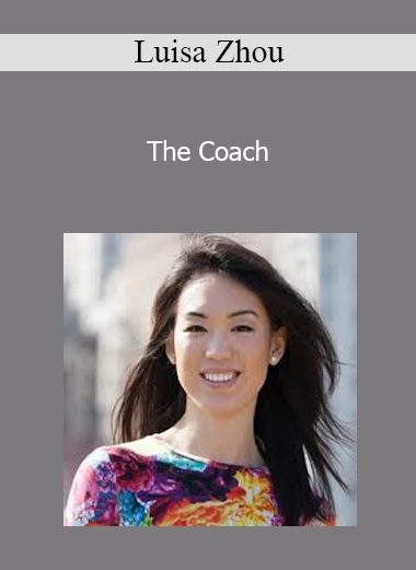 Luisa Zhou - The Coach