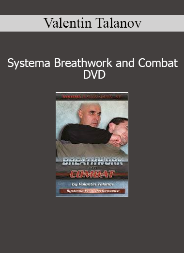 Valentin Talanov - Systema Breathwork and Combat DVD